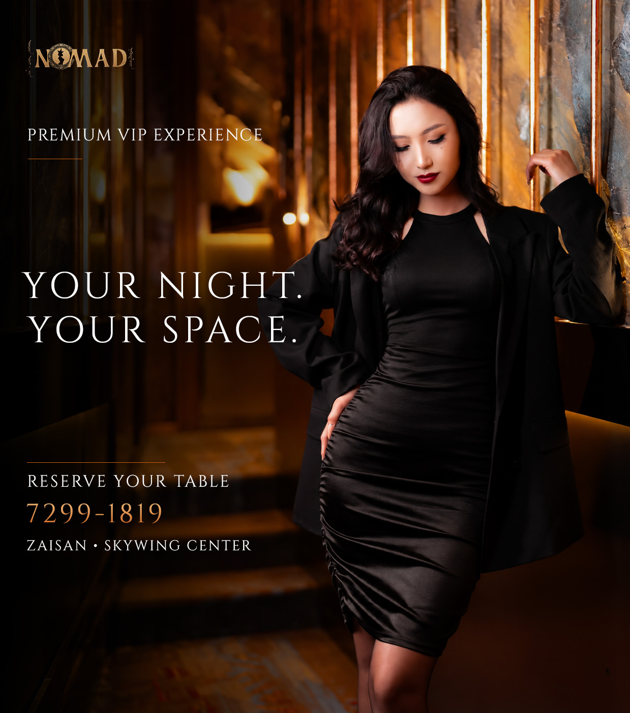 YOUR NIGHT. YOUR SPACE. — Nomad